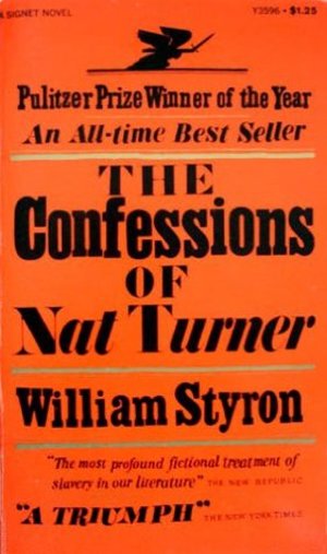 Confessions of Nat Turner, The Confessions of Nat Turner, The