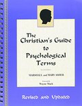 Christian's Guide to Psychological Terms, The Christian's Guide to Psychological Terms, The