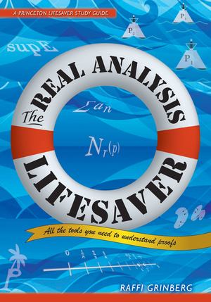 Real Analysis Lifesaver, The Real Analysis Lifesaver, The