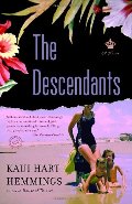 Descendants: A Novel, The Descendants: A Novel, The