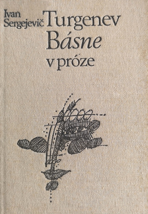 Básne v próze (Ivan Sergejevič Turgeněv) Básne v próze (Ivan Sergejevič Turgeněv)