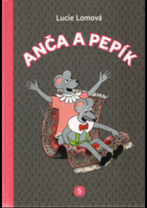 Anča a Pepík 5 Anča a Pepík 5