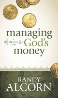 Managing God's Money: A Biblical Guide Managing God's Money: A Biblical Guide