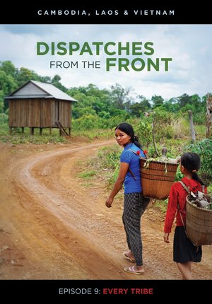 Dispatches from the Front: Every Tribe Dispatches from the Front: Every Tribe