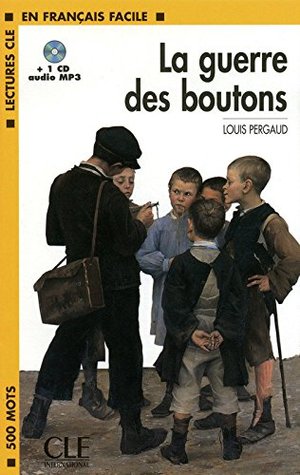 La guerre des boutons + CD MP3 La guerre des boutons + CD MP3