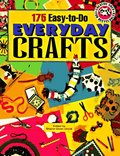 175 Easy-to-Do Everyday Crafts 175 Easy-to-Do Everyday Crafts