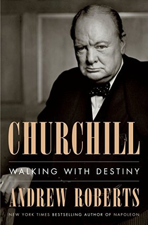 Churchill: Walking with Destiny Churchill: Walking with Destiny