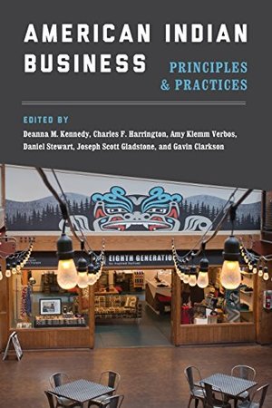 American Indian Business: Principles and Practices American Indian Business: Principles and Practices