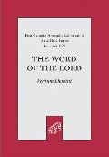 Word of the Lord: Verbum Domini, The Word of the Lord: Verbum Domini, The