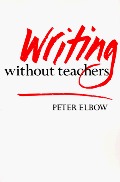 Writing Without Teachers Writing Without Teachers