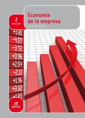 Economía de la empresa 2º Bachillerato (LOMCE) - 9788490787700 Economía de la empresa 2º Bachillerato (LOMCE) - 9788490787700
