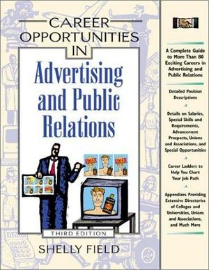 Career Opportunities in Advertising and Public Relations 27700 Career Opportunities in Advertising and Public Relations 27700