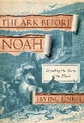 Ark Before Noah: Decoding the Story of the Flood, The Ark Before Noah: Decoding the Story of the Flood, The