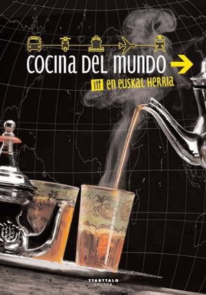 Cocina del mundo en Euskal Herria (Spanish Edition) Cocina del mundo en Euskal Herria (Spanish Edition)