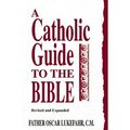 Catholic Guide to the Bible Workbook Catholic Guide to the Bible Workbook