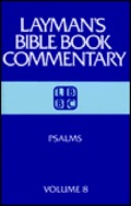 Psalms (Layman's Bible Book Commentary, 8) Psalms (Layman's Bible Book Commentary, 8)