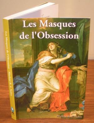 Les masques de l’obsession Les masques de l’obsession