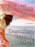 Land of Mango Sunsets, The Land of Mango Sunsets, The