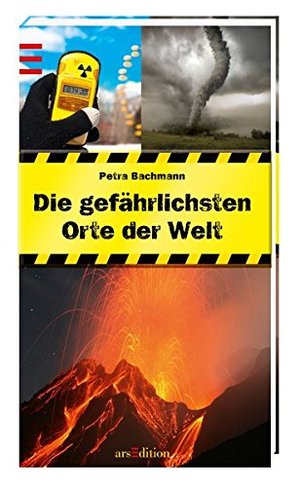 Die gefährlichsten Orte der Welt Die gefährlichsten Orte der Welt