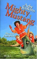 Arby Jenkins #2: Arby Jenkins, Mighty Mustang Arby Jenkins #2: Arby Jenkins, Mighty Mustang