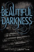 Beautiful Darkness Beautiful Darkness