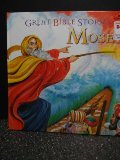 Moses (Great Bible Stories) Moses (Great Bible Stories)