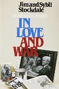 In Love and War: The Story of a Family's Ordeal and Sacrifice During the Vietnam Years In Love and War: The Story of a Family's Ordeal and Sacrifice During the Vietnam Years