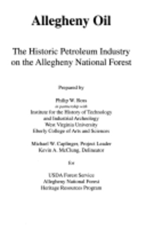 Allgeheny Oil: The Historic Petroleum Industry on the Allegheny National Forest Allgeheny Oil: The Historic Petroleum Industry on the Allegheny National Forest