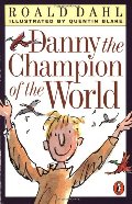 Danny the Champion of the World Danny the Champion of the World