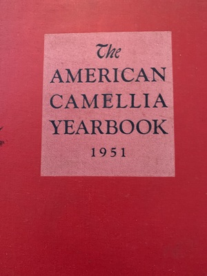 American Camellia Yearbook 1951 American Camellia Yearbook 1951