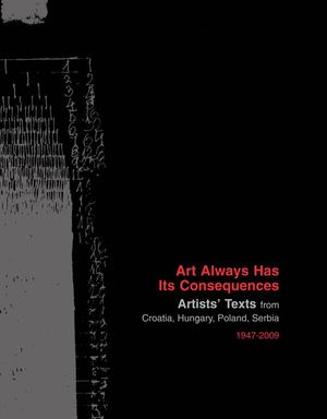 Art Always Has Its Consequences Art Always Has Its Consequences