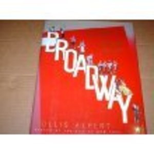 Broadway!: 125 Years of Musical Theatre Broadway!: 125 Years of Musical Theatre