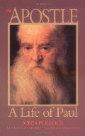 Apostle: A Life of Paul, The Apostle: A Life of Paul, The