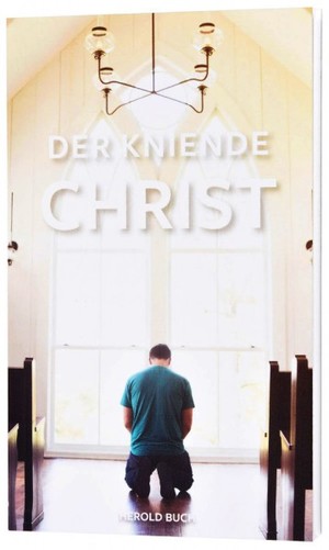 Der kniende Christ Der kniende Christ