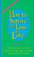 How to Survive the Loss of a Love How to Survive the Loss of a Love