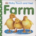 Baby Touch & Feel: Farm Baby Touch & Feel: Farm