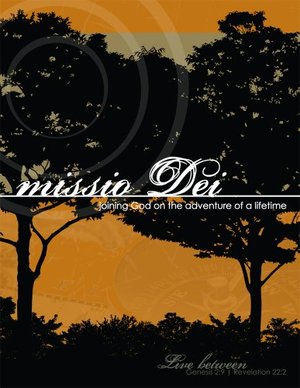 missio Dei: joining God on the adventure of a lifetime - T. E. missio Dei: joining God on the adventure of a lifetime - T. E.