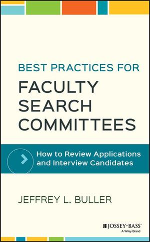 Best Practices for Faculty Search Committees Best Practices for Faculty Search Committees