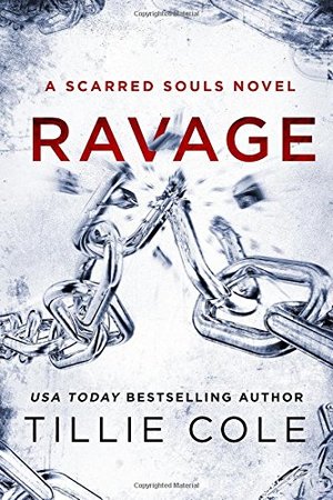 Ravage: A Scarred Souls Novel Ravage: A Scarred Souls Novel