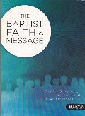 Baptist Faith & Message, The Baptist Faith & Message, The