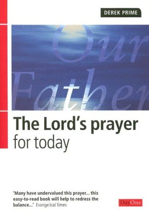 Lord's prayer for today, The Lord's prayer for today, The
