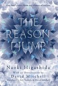 Reason I Jump: one boy's voice from the silence of autism, The Reason I Jump: one boy's voice from the silence of autism, The