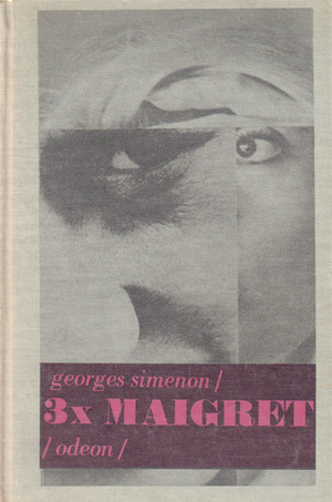 3x Maigret (Georges Simenon) 3x Maigret (Georges Simenon)