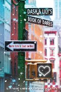 Dash & Lily's Book of Dares Dash & Lily's Book of Dares