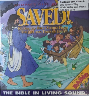 Saved! The Bible in Living Sound #5 Saved! The Bible in Living Sound #5