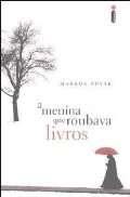 Menina Que Roubava Livros, A Menina Que Roubava Livros, A