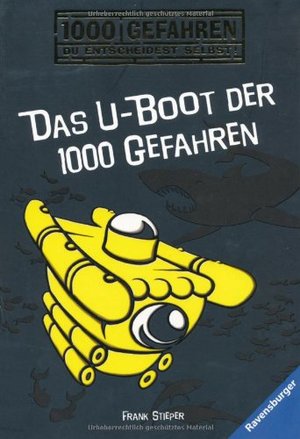 Das U-Boot der 1000 Gefahren Das U-Boot der 1000 Gefahren