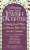 Celebrating Your New Jewish Daughter Celebrating Your New Jewish Daughter