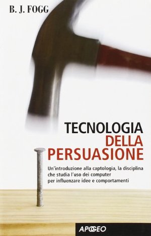 Tecnologia della persuasione Tecnologia della persuasione