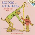 Big Dog... Little Dog (A Bedtime Story) Big Dog... Little Dog (A Bedtime Story)